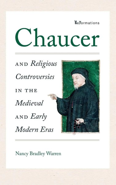 Nancy Bradley Warren | Chaucer And Religious Controversies In The Medieval...-image