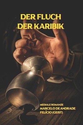 Der Fluch Der Karibik by Marcelo de Andrade (German) Paperback Book