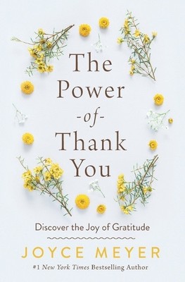 Joyce Meyer The Power of Thank You (Paperback)
