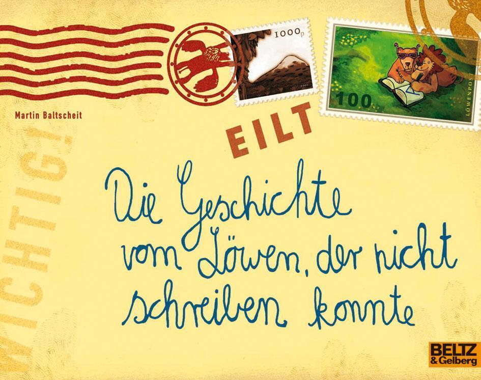 Thumbnail - Die Geschichte Vom Löwen, Der Nicht Schreiben Konnte Martin Baltscheit