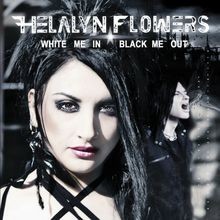 White Me in/Black Me Out von Helalyn Flowers | CD | Zustand sehr gut