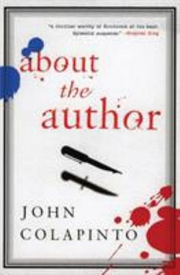 About the Author : A Novel Paperback John Colapinto