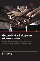 Geopolityka I Aktywne Obywatelstwo Saliou Diop Taschenbuch Polnisch 2025