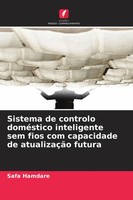 Sistema De Controlo DoméStico Inteligente Sem Fios Com Capacidade De...