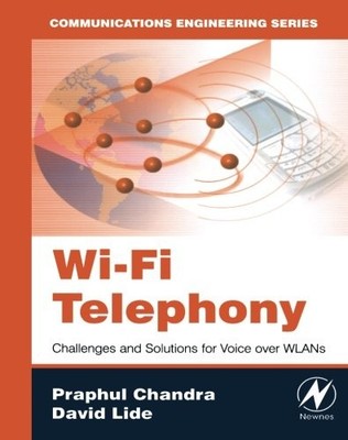 Wi-Fi Telephony: Challenges and Solutions for Voice over WLANs (
