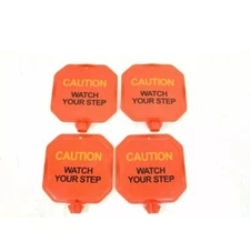 LOT OF 4. ORANGE WATCH YOUR STEP POST SIGNS FOR 1 1/4" CIRCULAR POST