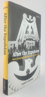 After Expulsion West Germany Eastern Europe 1945-1990 Ahonen Oxford History Book