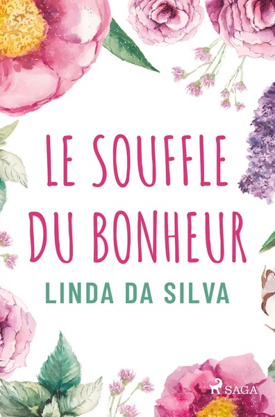 Linda Da Silva | Le Souffle Du Bonheur | Taschenbuch | FranzöSisch (2024)-image