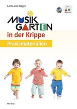 Musikgarten in der Krippe | Lorna Lutz Heyge | deutsch