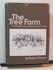 The Tree Farm Hardcover Robert Treuer
