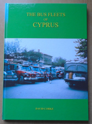 Die Busflotten Zyperns von David Corke. 2008 gebunden.