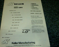 Keller Jefferson 601 No. 3B Dry Cut Power Hack Saw Parts & Operator Manual