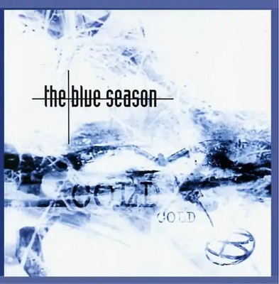 the Blue Season - Cold