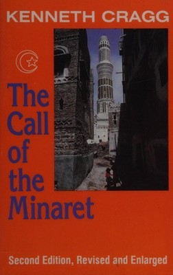 The Call of the Minaret Paperback Kenneth Cragg