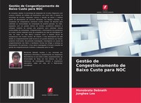 Monobrata Debnath (U. A.) | GestãO De Congestionamento De Baixo Custo Para NOC