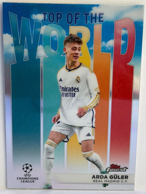 ARDA GULER Topps 2023-24 FINEST UEFA ** TOP OF THE WORLD *** REAL 