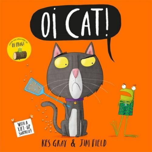 Oi Cat! by Kes Gray (2019, Trade Paperback)