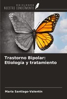 Trastorno Bipolar: EtiologíA Y Tratamiento Maria Santiago-ValentíN