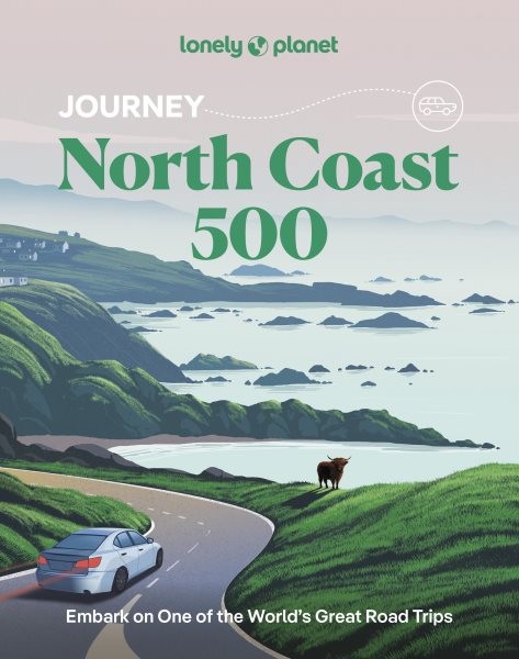 Lonely Planet Journey North Coast 500, Paperback by Wilson, Neil; MacEacheran...