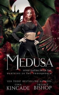 Medusa By Gina Kincade - New Copy - 9781773575490