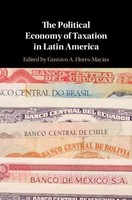 Gustavo A. Flores-MacíAs | The Political Economy Of Taxation In Latin America