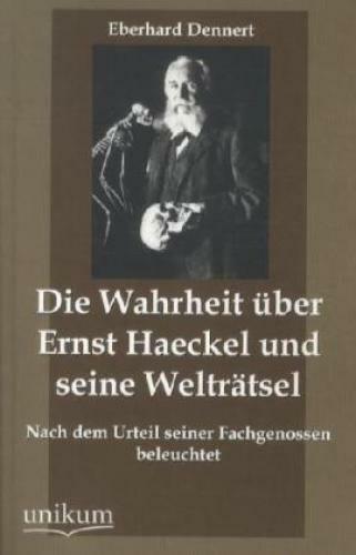Thumbnail - Die Wahrheit Über Ernst Haeckel Und Seine "welträtsel" Nach Dem Urteil