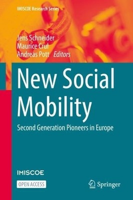 New Social Mobility by Jens Schneider, Maurice Crul, Andreas ... - 9783031055652