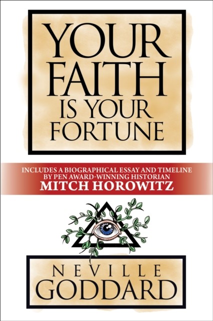 Your Faith is Your Fortune Deluxe Edition by Mitch Horowitz (Paperback Book)