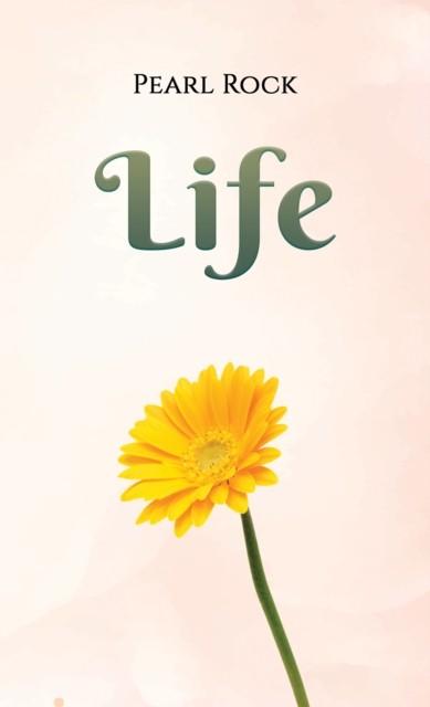 Life by Pearl Rock (Paperback Book)