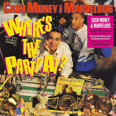 Cash Money & Marvelous Where's the Party At? (Vinyl) 12'' Album
