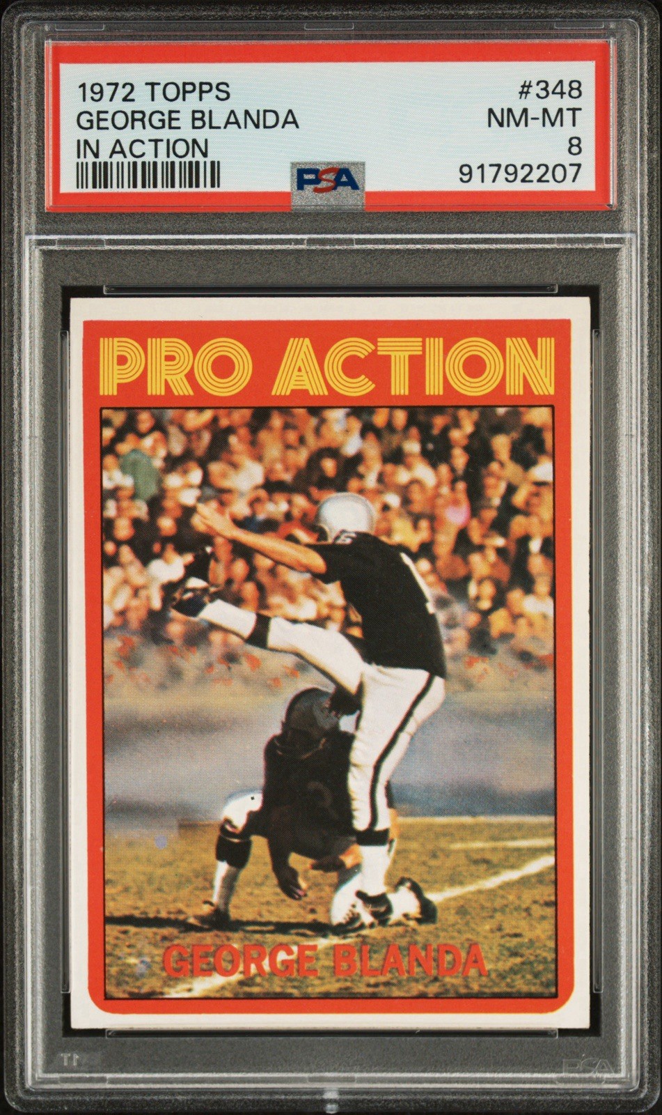 GEORGE BLANDA 1972 Topps Football IN ACTION #348 PSA 8🔥🔥HOF OILERS!!