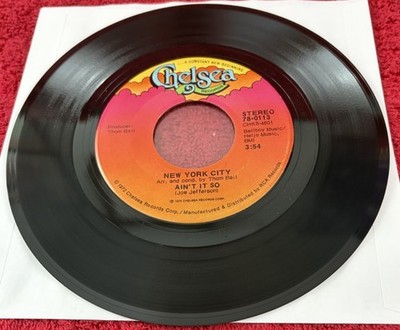 NEW YORK CITY i'm doin' fine now / ain't it so 7'' CHELSEA 45  ultrasonic cleaned