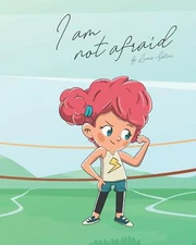 I am not afraid by Satini, Lewis Paperback