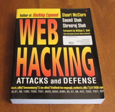 Web Hacking: Attacks and Defense By Stuart McClure (Addison-Wesley, 2003)