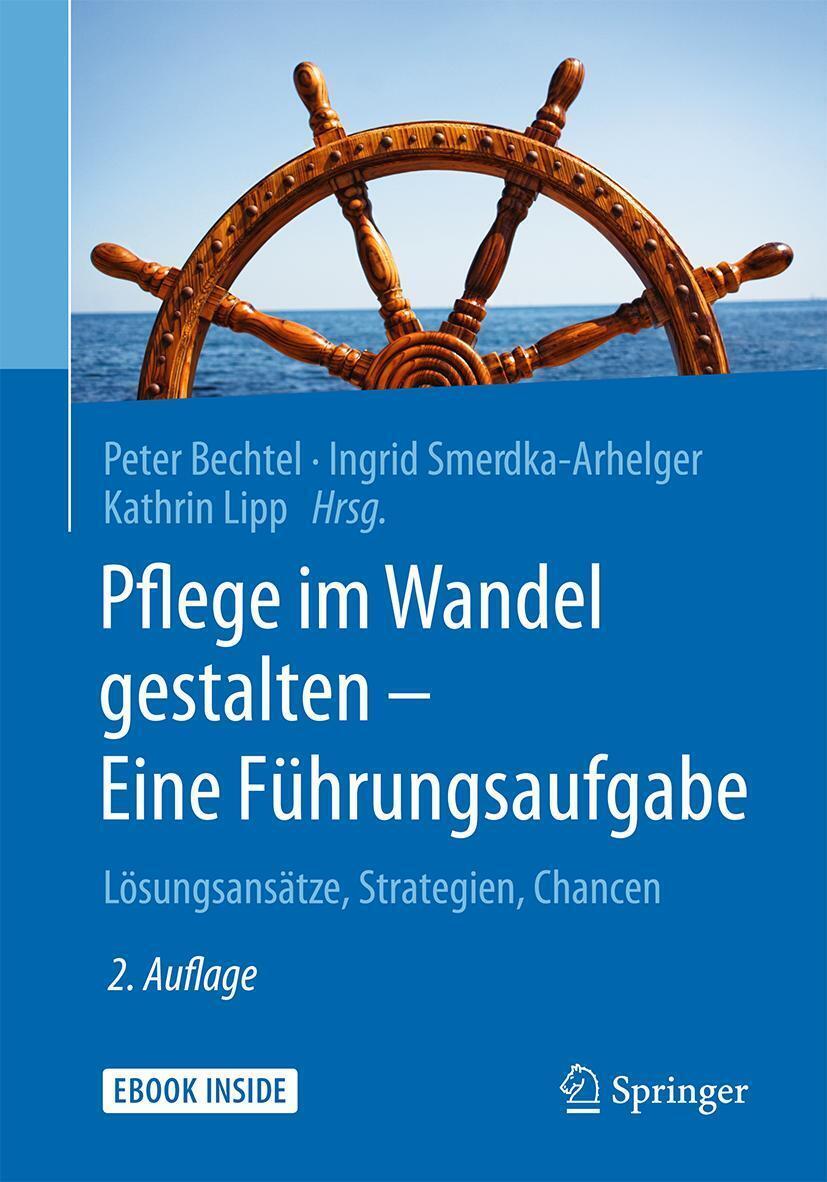 Thumbnail - Pflege Wandel Gestalten - Eine Führungsaufgabe | Peter Bechtel (u. A.)