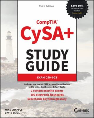 CompTIA CySA+ Study Guide: Exam CS0-003 (Sybex Study Guide), Chapple, Mike,Seidl