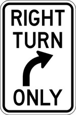 Right Turn Only Parking lot sign made in the USA 12" x 8" Aluminum Sign