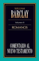 El Carta A Los Romanos = Epistle To The Romans = Epistle To The Romans Barclay