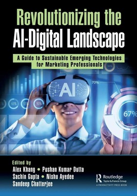 Revolutionizing the AI-Digital Landscape Alex Khang (u. a.) Taschenbuch Englisch