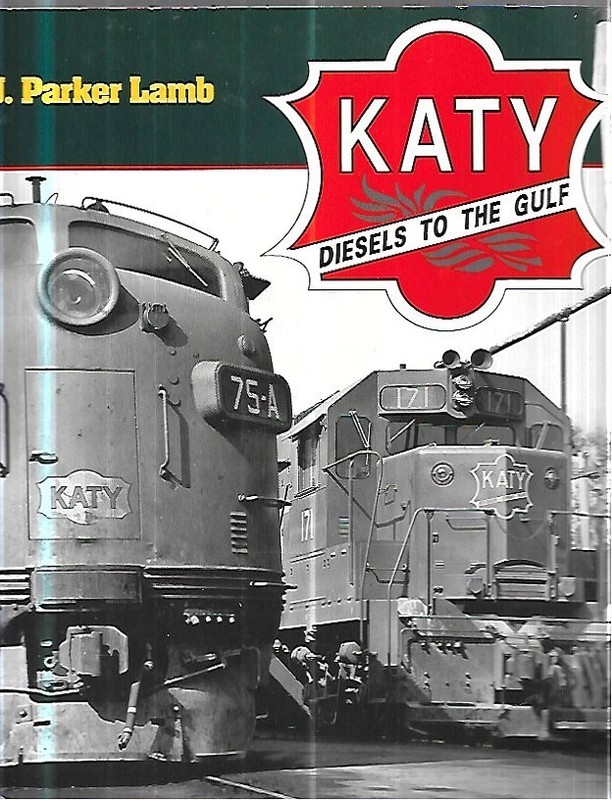 MKT KATY MISSOURI KANSAS TEXAS DIESEL TO GULF S/C BOOK