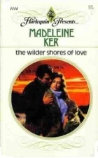 Wilder Shores Of Love - Paperback By Ker - GOOD
