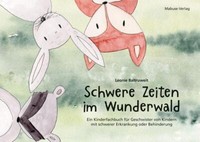 Schwere Zeiten Im Wunderwald | Buch | 9783863216290