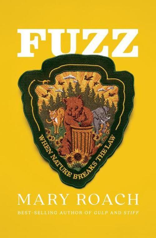 Thumbnail - Fuzz When Nature Breaks The Law Mary Roach Buch 308 S. Englisch 2021