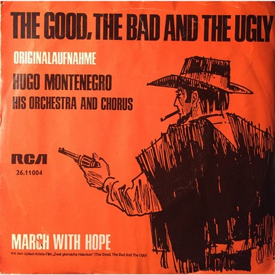Hugo Montenegro, His Orchestra And Chorus - The Good, (Vinyl 7'' - DE - Reissue)