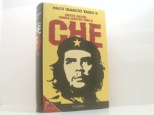 Ernesto Guevara: Tambien Conocido Como El Che Taibo II, Paco Ignacio: