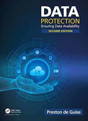 Data Protection: Ensuring Data Availability by Preston de Guise NEW