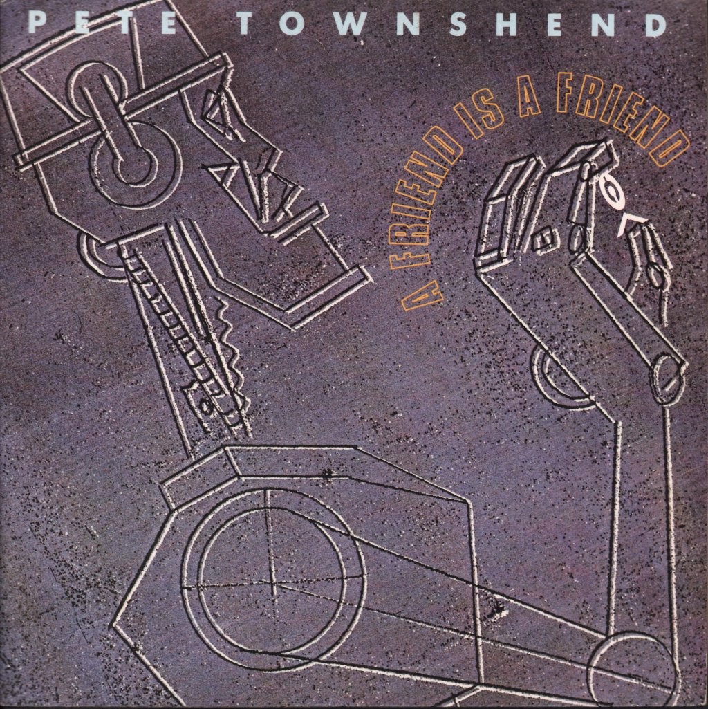 Pete Townshend A Friend Is A Friend 7"" vinyl UK Virgin 1989 silver injection