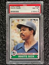 1979 Topps Baseball #309 Ralph Garr PSA 8