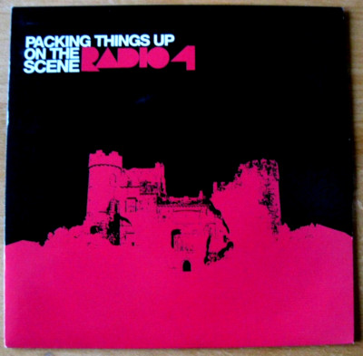 RADIO 4 Packing Things Up On The Scene Vinyl 7'' Single Orig. 2006