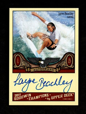 2011 Goodwin Champions LAYNE BEACHLEY Australian Surfing HOF Autograph